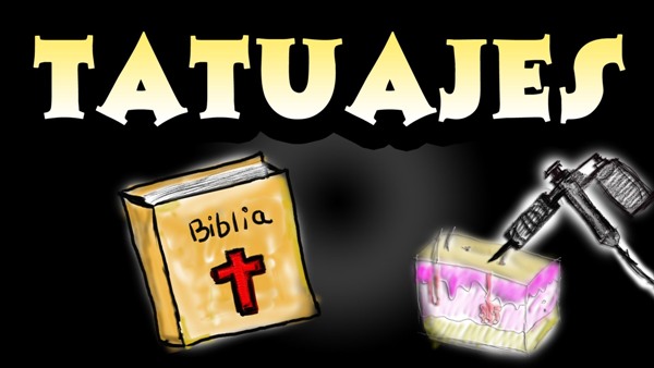 &iquest;Qu&eacute; dice la biblia sobre los tatuajes?